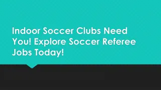 Step Into the Game: Explore Indoor Soccer Referee Opportunities!