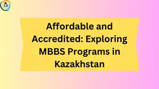 Affordable and Accredited: Exploring MBBS Programs in Kazakhstan