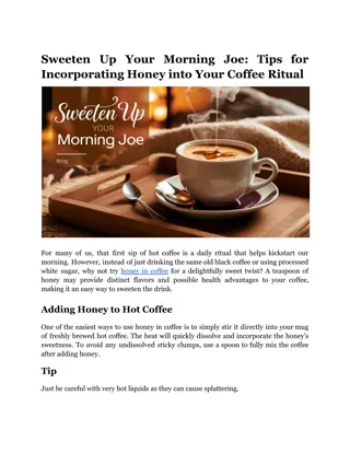Sweeten Up Your Morning Joe_ Tips for Incorporating Honey into Your Coffee Ritual
