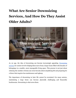 What Are Senior Downsizing Services, And How Do They Assist Older Adults_