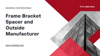 Frame Bracket Spacer and Outside Manufacturer