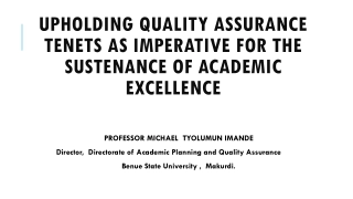 Upholding Quality Assurance Tenets for Academic Excellence
