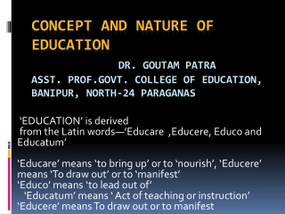Concept and Nature of Education