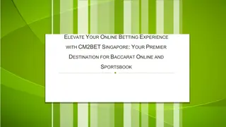 Elevate Your Online Betting Experience with CM2BET Singapore Your Premier Destination for Baccarat Online and Sportsbook