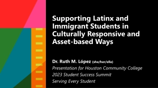 Culturally Responsive Support for Latinx and Immigrant Students