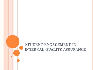 Student Engagement in Internal Quality Assurance