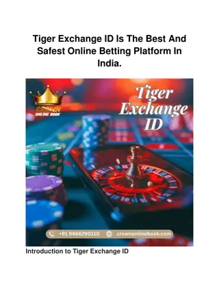 Tiger Exchange ID Is The Best And Safe Online Betting Platform In India