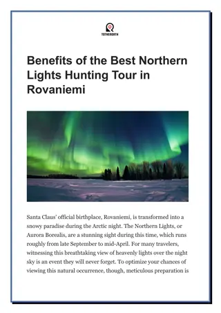 Benefits of the Best Northern Lights Hunting Tour in Rovaniemi
