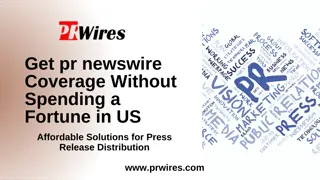 Get pr newswire Coverage Without Spending a Fortune in US