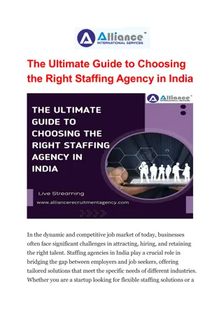 The Ultimate Guide to Choosing the Right Staffing Agency in India
