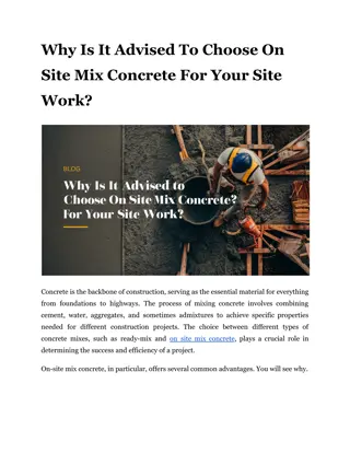 Why Is It Advised To Choose On Site Mix Concrete For Your Site Work