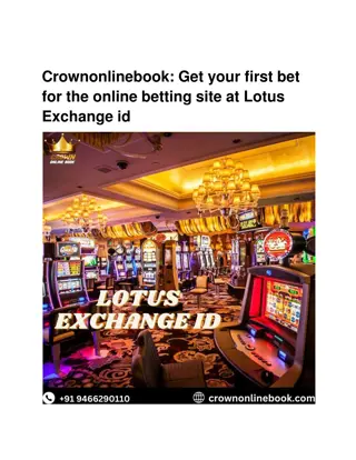 Crownonlinebook: Get your first bet for the online betting site at Lotus Exchang