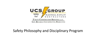 Safety Philosophy and Disciplinary Program
